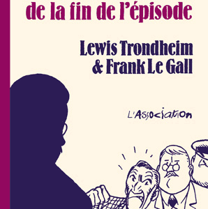Aventures de la fin de l’épisode (Les)